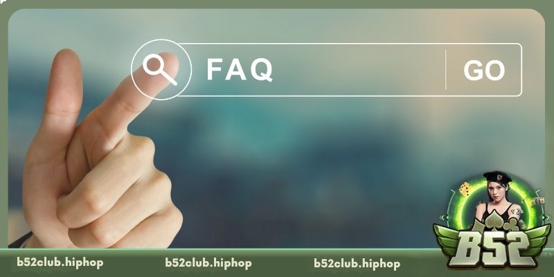 Câu hỏi thường gặp