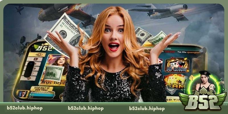 Hướng dẫn cách tham gia B52 dễ hiểu cho người mới