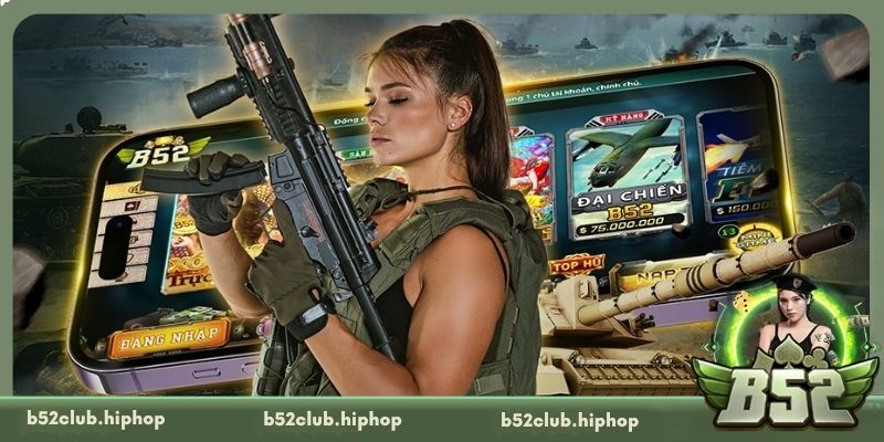 Lý do người chơi nên ưu tiên tải app B52 Club